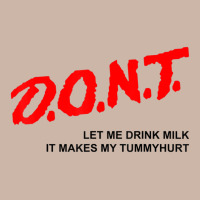 D.o.n.t. Don't Let Me Drink Milk It Makes My Tummy Hurt Adjustable Baseball Cap | Artistshot