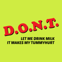 D.o.n.t. - Dont Let Me Drink Milk It Makes My Tummy Hurt Funny Adjustable Baseball Cap | Artistshot