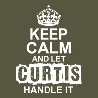Keep Calm And Let Curtis Handle It Vintage T-shirt | Artistshot