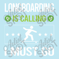 Longboarding   It Is Calling I Must Go Longboarding Longboard Lon Urban Heavy T-shirt | Artistshot