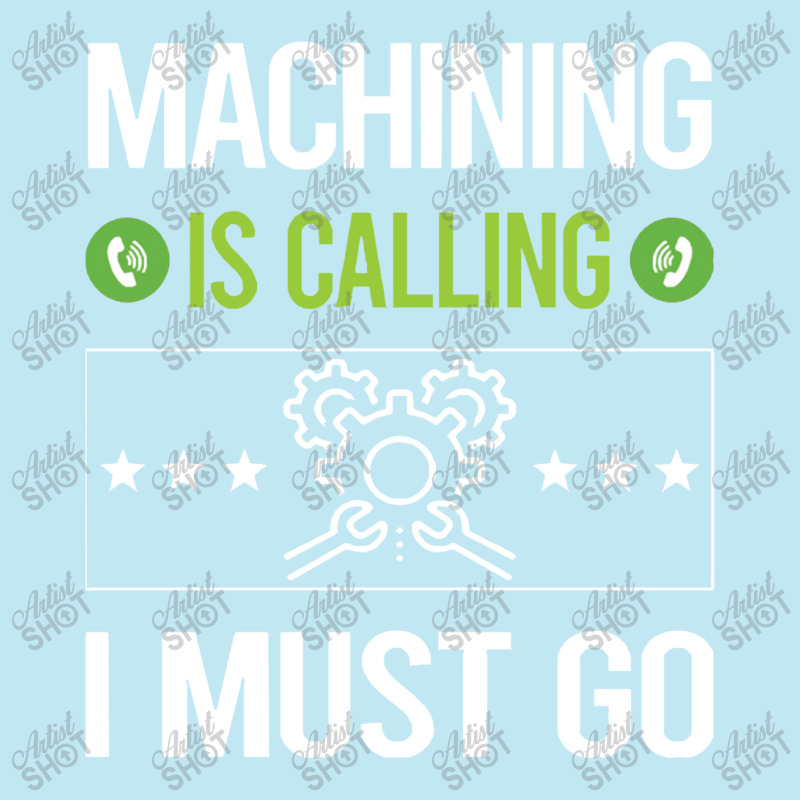 Machining   It Is Calling I Must Go Machining Machinist Urban Heavy T-shirt | Artistshot