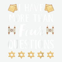 I Have More Than Four Questions Passover Jewish Seder Funny T Shirt Urban Heavy T-shirt | Artistshot