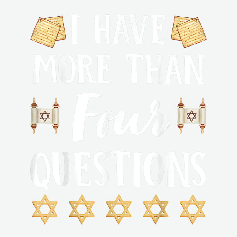 I Have More Than Four Questions Passover Jewish Seder Funny T Shirt Urban Heavy T-shirt | Artistshot