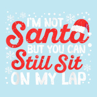 I'm Not Santa But You Can Still Sit On My Lap Christmas Pjs T Shirt Urban Pullover Hoodie | Artistshot