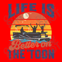 Life Is Better On The Toon Pontoon Boat Boating Fathers Gift Bomber Jacket | Artistshot