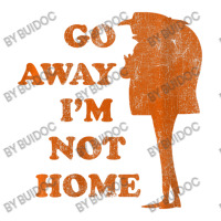 Gru Go Away Im Not Home Distressed Orange Bomber Jacket | Artistshot