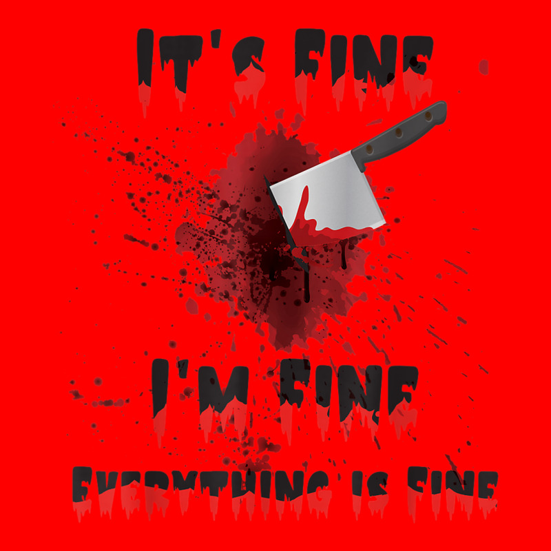 It's Fine I'm Fine Everything Is Fine Knife Blood Halloween Bomber Jacket | Artistshot