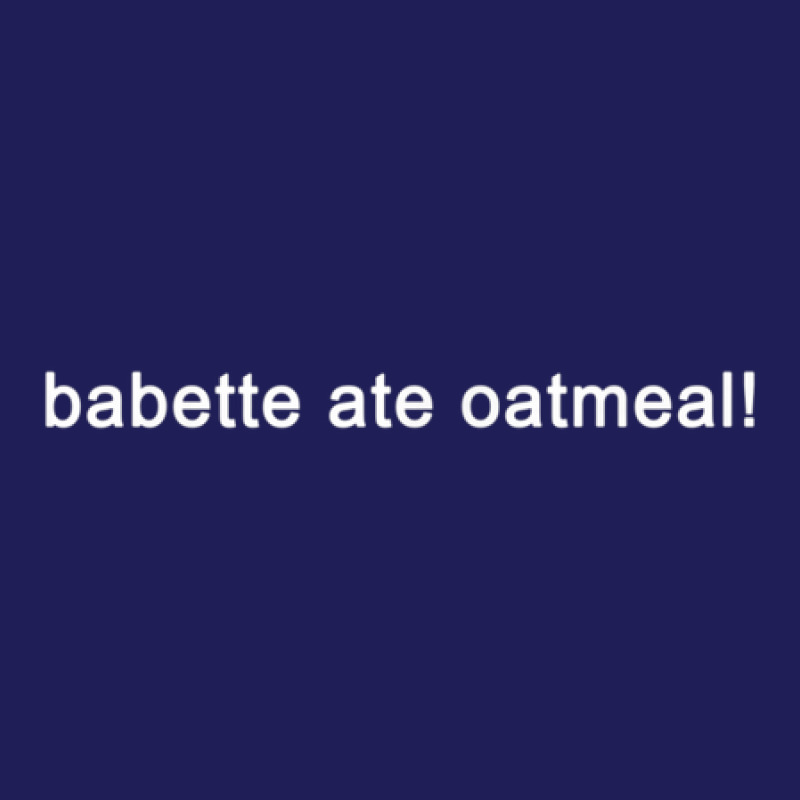 Babettes Ate Oatmeal Beanie | Artistshot