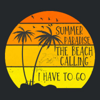 Beach Vacation T  Shirtsummer Paradise The Beach Calling I Have To Go Crewneck Sweatshirt | Artistshot