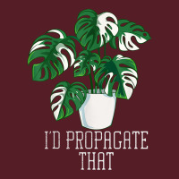 I'd Propagate That Funny Crazy Plant Lady Monstera Deliciosa T Shirt Retro Trucker Cap | Artistshot