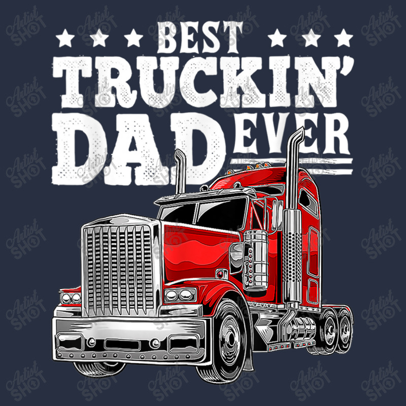 Trucker Best Truckin Dad Ever Big Rig Trucker Father's Day 207 Retro Trucker Cap by urethrapricey | Artistshot