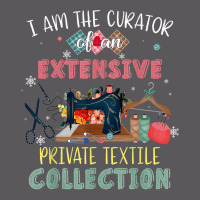 I Am The Curator Of An Extensive Private Textile Collection T Shirt Seamless Cap | Artistshot