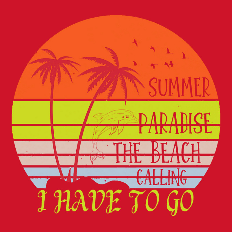 Beach Vacation T  Shirtsummer Paradise The Beach Calling I Have To Go Yupoong Trucker Cap by regulateswitch | Artistshot