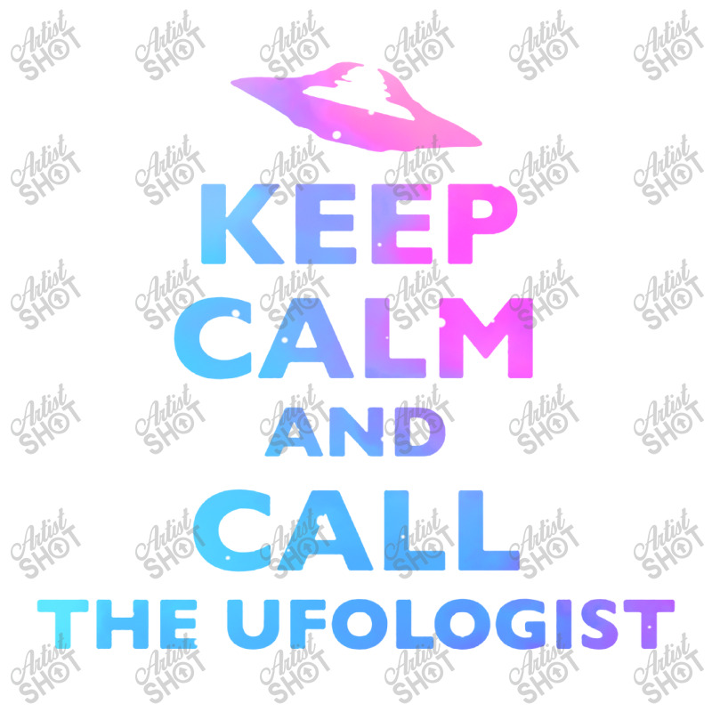 Keep Calm And Call The Ufologist Foam Snapback hat by Cool Design | Artistshot