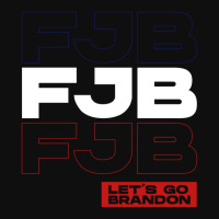 Fjb Let’s Go Brandon - Usa Political Gift Foam Snapback Hat | Artistshot