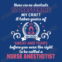 Nurse Anesthetist, No Shortcuts Foam Snapback Hat | Artistshot