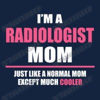 Cool Radiologist Mom. Mother's Day Gift Foam Snapback Hat | Artistshot