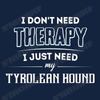 Need My Tyrolean Hound Pet Gift Foam Snapback Hat | Artistshot