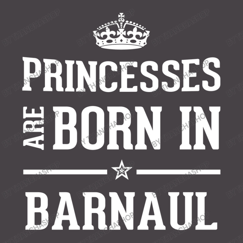 Princesses Are Born In Barnaul Cool Gift 5 panel snapback cap by thanchashop | Artistshot