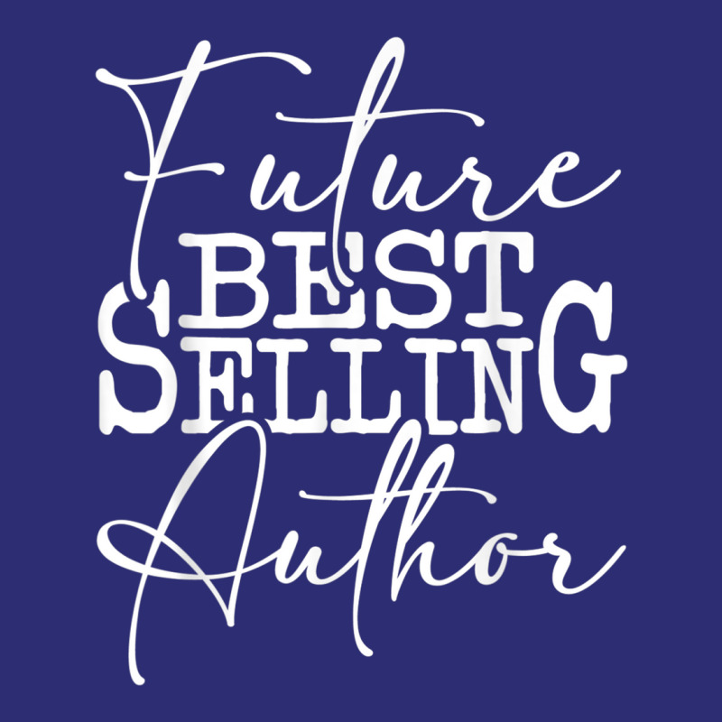 Future Successful Author   Novelist Novel Writer Poet T Shirt Snapback Trucker Cap by cm-arts | Artistshot