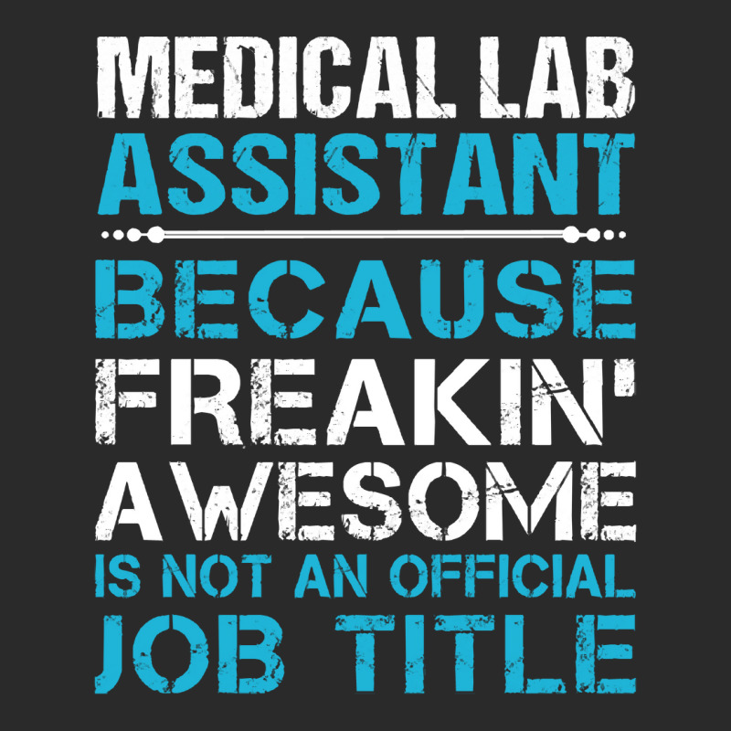 Medical Lab Assistant   Freaking Awesome T Shirt Foam Trucker Hat by cm-arts | Artistshot