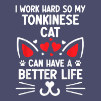 I Work Hard So My Tonkinese Cat Can Have A Better Life Cat T Shirt Adjustable Baseball Cap | Artistshot