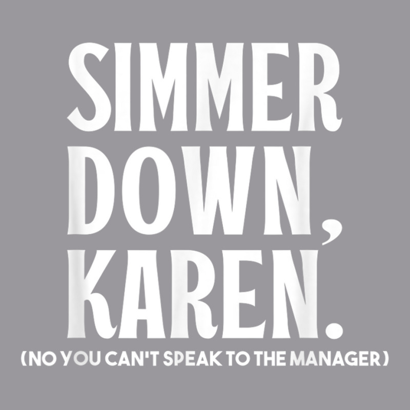 Simmer Down Karen You Cant Speak To Manager Karen Slang Adjustable Baseball Cap | Artistshot