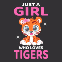 Tiger T  Shirt Just A Girl Who Loves Tigers I Kids I Baby Tiger T  Shi Vintage Hoodie | Artistshot