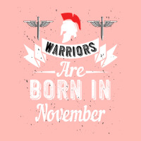 Warriors Are Born In November Birthday Gift Urban Heavy T-shirt | Artistshot