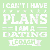 I Can't I Have Plans Dating Coach Funny Relationship Coach T Shirt Urban Heavy T-shirt | Artistshot