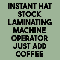 Hat Stock Laminating Machine Operator Just Add Coffee T Shirt Urban Heavy T-shirt | Artistshot