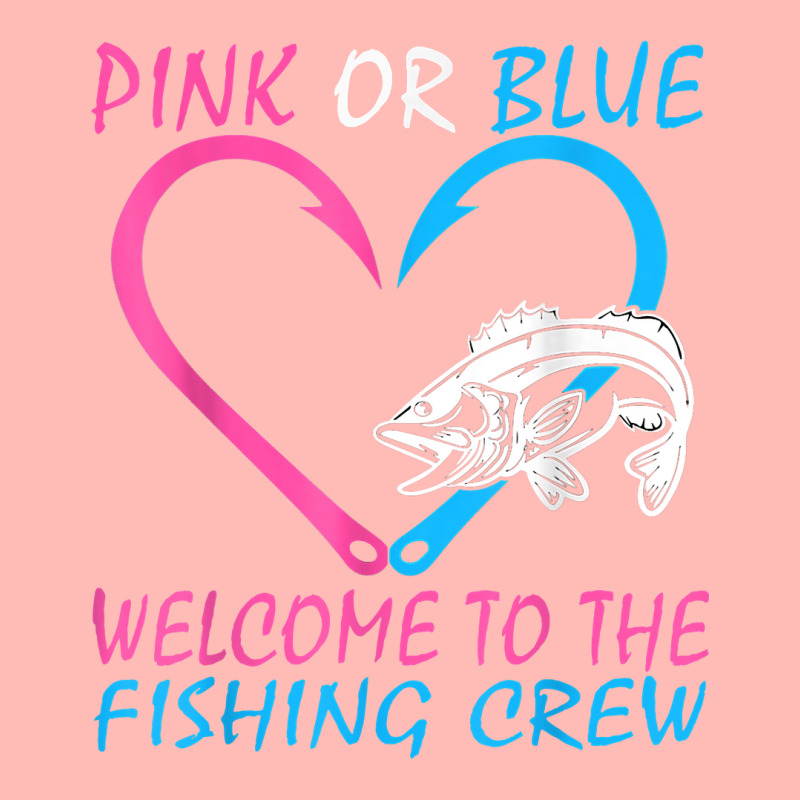 Pink Or Blue Welcome To The Fishing Crew Gender Reveal T Shirt Urban Heavy T-shirt | Artistshot