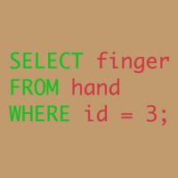 Sql Query Humor Select Finger From Hand Where Id = 3 Urban Heavy T-shirt | Artistshot