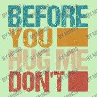 Before You Hug Me Don't Sarcastic Vintage Urban Heavy T-shirt | Artistshot