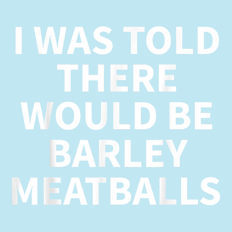 Barley Meatball Apparel   Funny Great Meatballs Design T Shirt Urban Pullover Hoodie | Artistshot