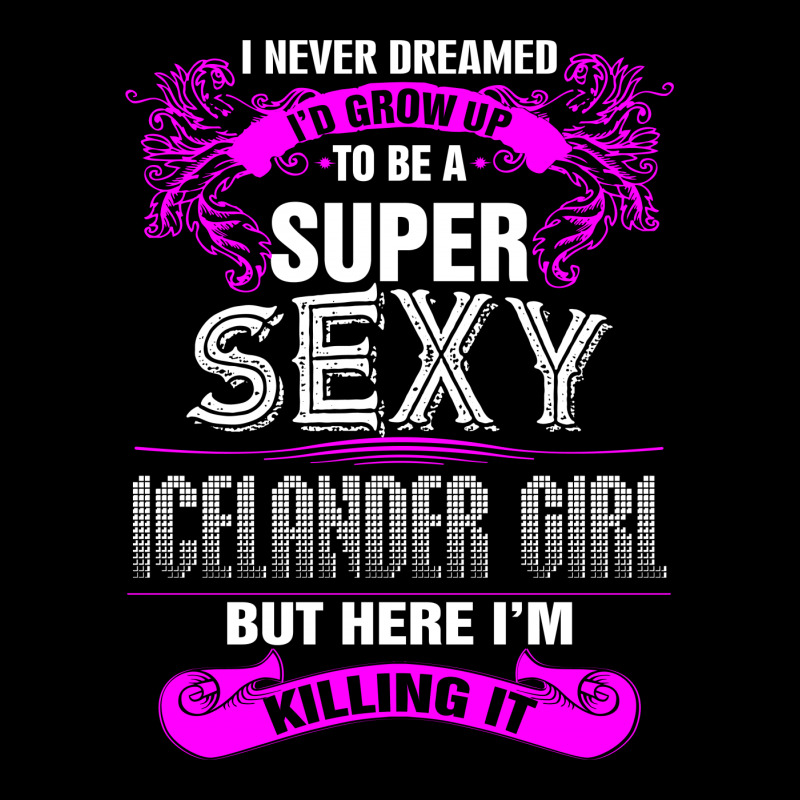 Super Sexy Icelander Girl Killing It Zipper Hoodie by rardesign | Artistshot