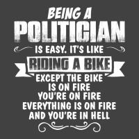 Being A Politician Vintage T-shirt | Artistshot