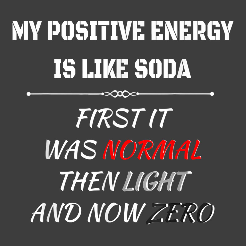 My Positive Energy Is Like Soda Normal Then Light & Now Zero T Shirt Beanie by cm-arts | Artistshot