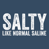 Salty Like Normal Saline Nurse Medical Funny Vintage Beanie | Artistshot