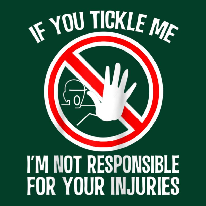 If You Tickle Me, I'm Not Responsible For Your Injuries Raglan Basebal Beanie by cm-arts | Artistshot