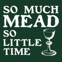 So Much Mead Little Time Renaissance Faire Medieval Festival T Shirt Visor Hat | Artistshot