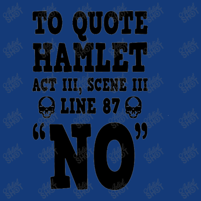 Hamlet Quote Funny Shakespeare Play Theater Humor Retro Trucker Cap by Gretchen Minnis | Artistshot