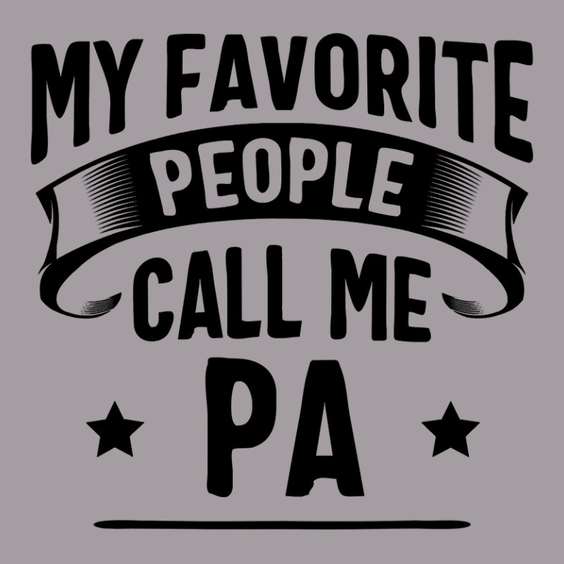 My Favorite People Call Me Pa Fathers Day Seamless Cap by Hoangduong | Artistshot