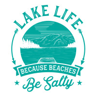 Lake Life Because Beaches Be Salty Funny Cute Unique Summer Sweatshirt Seamless Cap | Artistshot