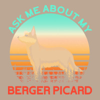 Berger Picard T  Shirt Ask Me About My Berger Picard T  Shirt Yupoong Trucker Cap | Artistshot