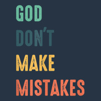 God Don't Make Mistakes T Shirt Yupoong Trucker Cap | Artistshot