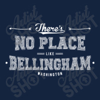 There's No Place Like Bellingham Washington Foam Snapback Hat | Artistshot