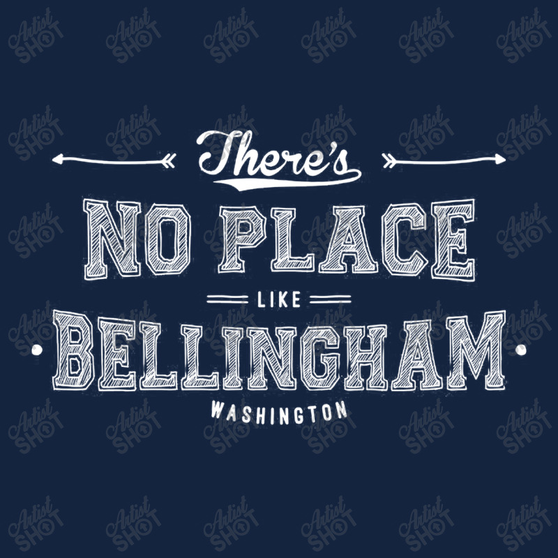 There's No Place Like Bellingham Washington Foam Snapback Hat | Artistshot