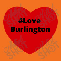 Love Burlington, Hashtag Heart, Love Burlington 2 Foam Snapback Hat | Artistshot