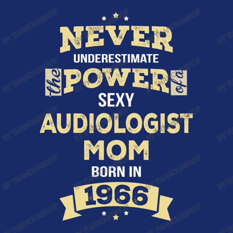 Never Underestimate Audiologist Mom Born In 1966 5 panel snapback cap by thanchashop | Artistshot